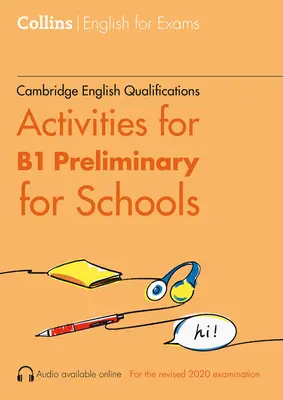 Cambridge English Qualifications - Attività per il B1 Preliminare per la scuola - Cambridge English Qualifications - Activities for B1 Preliminary for School