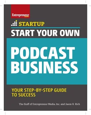 Avviare la propria attività di podcast - Start Your Own Podcast Business