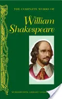 Opere complete di William Shakespeare - Complete Works of William Shakespeare
