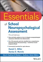 Elementi essenziali di valutazione neuropsicologica scolastica - Essentials of School Neuropsychological Assessment