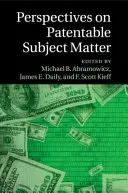 Prospettive sulla materia brevettabile - Perspectives on Patentable Subject Matter