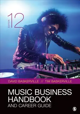 Manuale di business musicale e guida alla carriera - Music Business Handbook and Career Guide