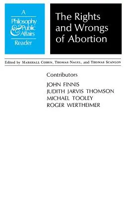 Diritti e torti dell'aborto: Una lettura di filosofia e affari pubblici - Rights and Wrongs of Abortion: A Philosophy and Public Affairs Reader