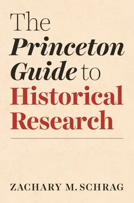 La guida di Princeton alla ricerca storica - The Princeton Guide to Historical Research