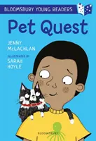 Pet Quest: Un giovane lettore Bloomsbury - Banda del Libro Bianco - Pet Quest: A Bloomsbury Young Reader - White Book Band