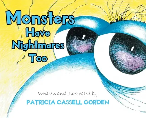 Anche i mostri hanno gli incubi! - Monsters Have Nightmares Too!