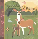 Passeggiata nel bosco: Un libro di parole sussurrate - Woodland Walk: A Whispering Words Book