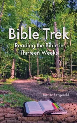 Trek biblico Leggere la Bibbia in tredici settimane - Bible Trek Reading the Bible in Thirteen Weeks