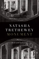 Monumento: Poesie nuove e selezionate - Monument: Poems New and Selected