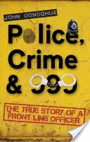 Polizia, crimine e 999 - Police, Crime & 999