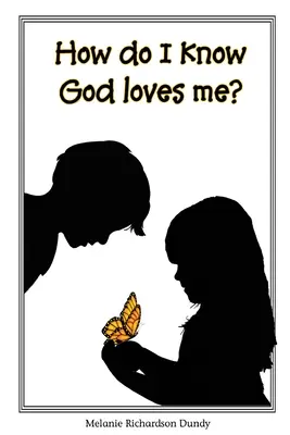 Come faccio a sapere che Dio mi ama? - How Do I Know God Loves Me?