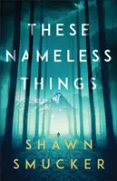 Queste cose senza nome - These Nameless Things