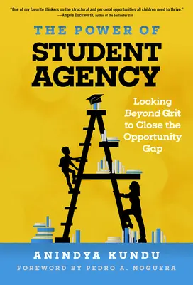 Il potere dell'agenzia degli studenti: Guardare oltre la grinta per colmare il divario di opportunità - The Power of Student Agency: Looking Beyond Grit to Close the Opportunity Gap