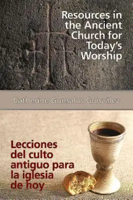 Risorse della Chiesa antica per il culto di oggi Aeth: Lecciones del Culto Antiguo Par La Iglesia de Hoy Aeth - Resources in the Ancient Church for Todays Worship Aeth: Lecciones del Culto Antiguo Para La Iglesia de Hoy Aeth