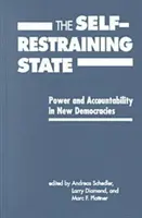 Stato autosufficiente - Potere e responsabilità nelle nuove democrazie - Self-restraining State - Power and Accountability in New Democracies