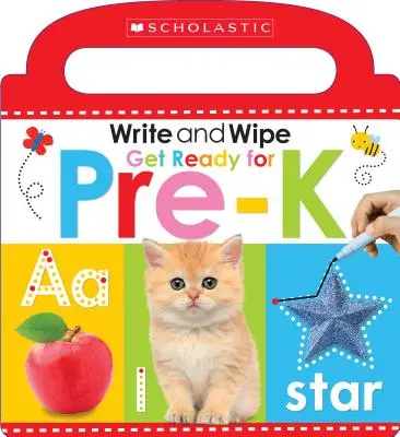Scrivi e strofina Preparati per la scuola materna: Scholastic Early Learners (Scrivere e strofinare) - Write and Wipe Get Ready for Pre-K: Scholastic Early Learners (Write and Wipe)