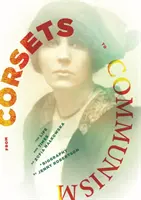 Dai corsetti al comunismo - La vita e i tempi di Zofia Nalkowska - From Corsets to Communism - The Life and Times of Zofia Nalkowska