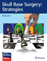 Chirurgia della base cranica: Strategie - Skull Base Surgery: Strategies