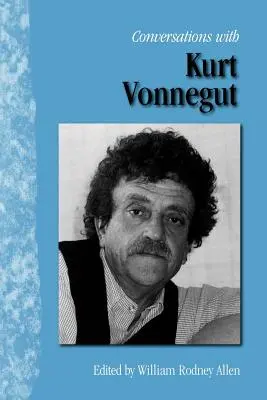 Conversazioni con Kurt Vonnegut - Conversations with Kurt Vonnegut