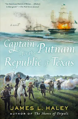 Il Capitano Putnam per la Repubblica del Texas - Captain Putnam for the Republic of Texas