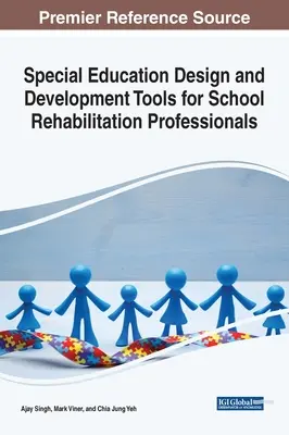 Strumenti per la progettazione e lo sviluppo dell'educazione speciale per i professionisti della riabilitazione scolastica - Special Education Design and Development Tools for School Rehabilitation Professionals