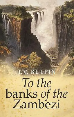 Alle rive dello Zambesi - To the Banks of the Zambezi