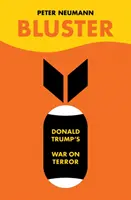 Bluster - La guerra al terrorismo di Donald Trump - Bluster - Donald Trump's War on Terror