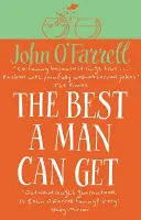 Il meglio che un uomo possa ottenere - Best A Man Can Get