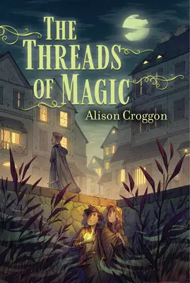 I fili della magia - The Threads of Magic