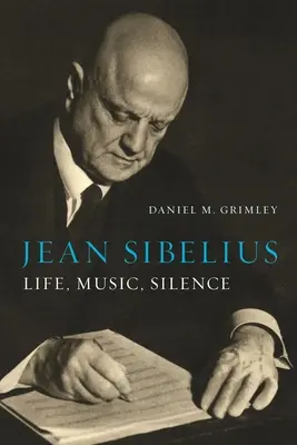 Jean Sibelius: La vita, la musica, il silenzio - Jean Sibelius: Life, Music, Silence