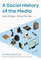Storia sociale dei media - A Social History of the Media