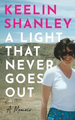 Una luce che non si spegne mai: Un libro di memorie - A Light That Never Goes Out: A Memoir