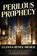 Pericolosa profezia - Perilous Prophecy