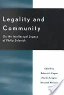 Legalità e comunità: Sull'eredità intellettuale di Philip Selznick - Legality and Community: On the Intellectual Legacy of Philip Selznick