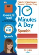 10 Minutes A Day Spanish, età 7-11 anni (Key Stage 2) - Supporta il Curriculum Nazionale, dà fiducia nella lettura, scrittura e conversazione - 10 Minutes A Day Spanish, Ages 7-11 (Key Stage 2) - Supports the National Curriculum, Confidence in Reading, Writing & Speaking