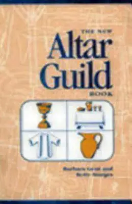 Il nuovo libro della Corporazione degli altari (riveduto) - New Altar Guild Book (Revised)