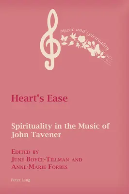 Heart's Ease: la spiritualità nella musica di John Tavener - Heart's Ease: Spirituality in the Music of John Tavener