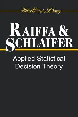 Teoria statistica applicata delle decisioni - Applied Statistical Decision Theory