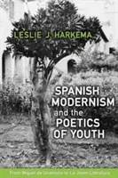 Il modernismo spagnolo e la poetica della giovinezza: Da Miguel de Unamuno a “la Joven Literatura”. - Spanish Modernism and the Poetics of Youth: From Miguel de Unamuno to 'la Joven Literatura'