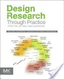 La ricerca sul design attraverso la pratica: Dal laboratorio, dal campo e dallo showroom - Design Research Through Practice: From the Lab, Field, and Showroom