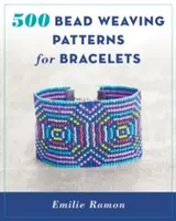 500 schemi di tessitura di perline per braccialetti - 500 Bead Weaving Patterns for Bracelets