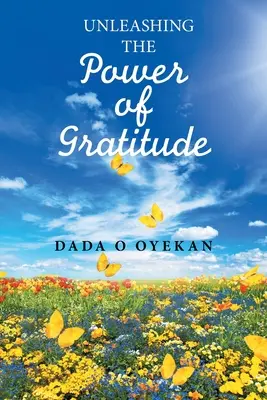 Liberare il potere della gratitudine - Unleashing the Power of Gratitude