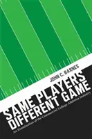 Stessi giocatori, gioco diverso: Un'analisi dell'industria dell'atletica dei college commerciali - Same Players, Different Game: An Examination of the Commercial College Athletics Industry