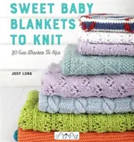 Dolci coperte per bambini: 29 coperte carine da lavorare a maglia - Sweet Baby Blankets to Knit: 29 Cute Blankets to Knit