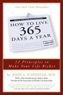 Come vivere 365 giorni all'anno - How to Live 365 Days a Year