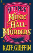 Kitty Peck e gli omicidi del Music Hall - Kitty Peck and the Music Hall Murders