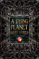 Storie brevi di un pianeta morente - A Dying Planet Short Stories