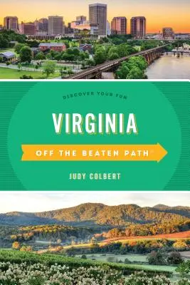Virginia fuori dai sentieri battuti(r): Scoprite il vostro divertimento - Virginia Off the Beaten Path(r): Discover Your Fun