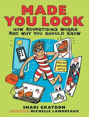 Made You Look: Come funziona la pubblicità e perché dovresti saperlo - Made You Look: How Advertising Works and Why You Should Know