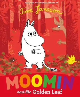 Moomin e la foglia d'oro - Moomin and the Golden Leaf